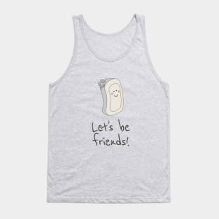 Let's Be Friends Tank Top